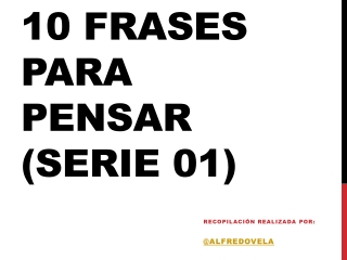 10 citas célebres para pensar - Serie 01