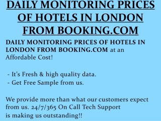 DAILY MONITORING PRICES OF HOTELS IN LONDON FROM BOOKING.COM