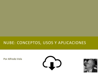 Nube: conceptos, usos y aplicaciones