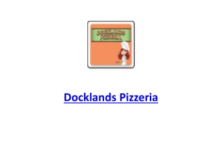 30% Off -Docklands Pizzeria-Docklands - Order Food Online