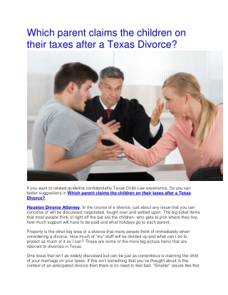 Which parent claims the children on their taxes after a Texas Divorce?