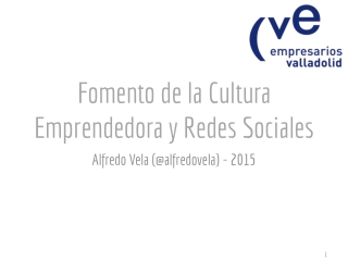 Fomento cultura emprendedora y Redes Sociales