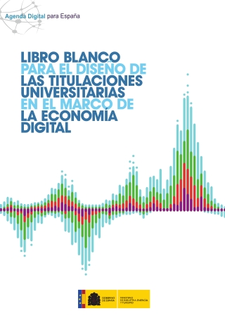 Libro Blanco para diseño de titulaciones universitaria en el marco de la Economía Digital