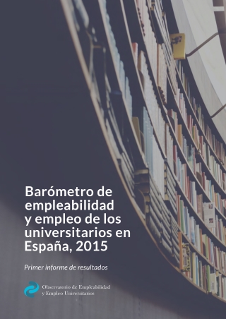 Barómetro de Empleabilidad y Empleo de los Universitarios en España 2015