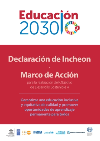 Educación 2030: Declaración de Incheon y Marco de Acción