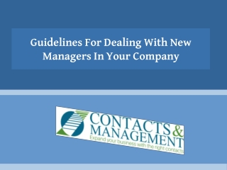 Guidelines For Dealing With New Managers In Your Company