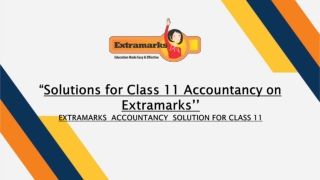 Solutions for Class 11 Accountancy on Extramarks