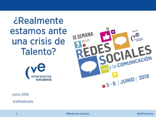 ¿Realmente estamos ante una crisis de talento? #RedesSocialesCyL