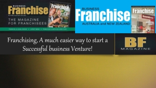 Franchising, A much easier way to start a Successful business Venture!