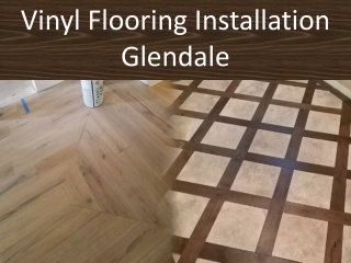 Vinyl Flooring Installation Glendale