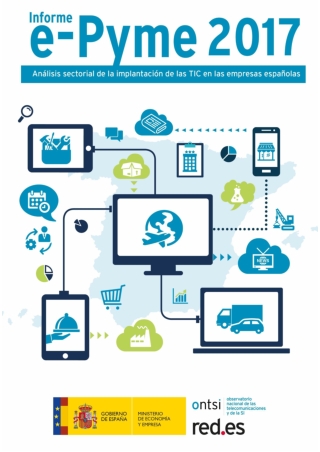 Análisis sectorial de la implantación de las TIC en las empresas españolas (Informe e pyme 2017)