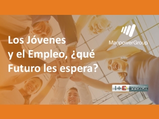 Los Jóvenes y el Empleo, ¿qué Futuro les espera?