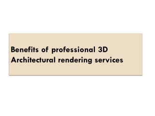 Benefits of Professional 3D Architectural Rendering Services