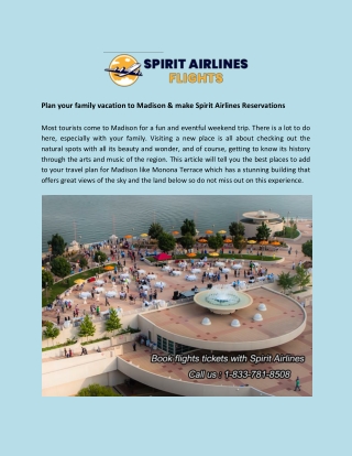 Plan your family vacation to Madison & make Spirit Airlines reservations