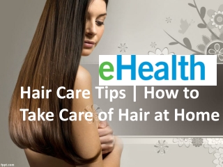 Hair care tips