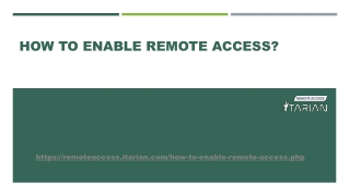 How to Enable Remote Access?