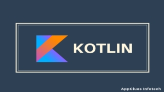 Why Kotlin is Advance Programming Language for Android App Development