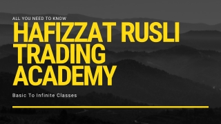 Hafizzat Rusli Trading Academy