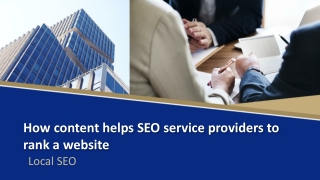 How content helps SEO service providers to rank a website