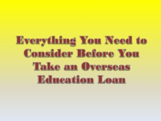 Everything You Need to Consider Before You Take an Overseas Education Loan