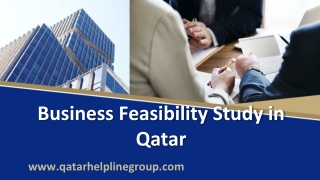 Business Feasibility study in Qatar