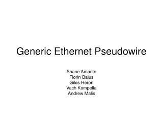 Generic Ethernet Pseudowire