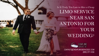 Is It Truly Too Late to Hire a Limo Service Near San Antonio for your Wedding