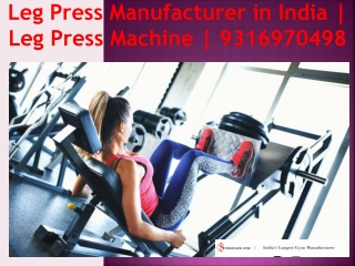Leg Press Manufacturer in India | Leg Press Machine | 9316970498