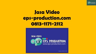 WA/CALL 0813.1171.2112 Jasa Dokumentasi Foto Dan Video Jakarta | Jasa Video EPS PRODUCTION