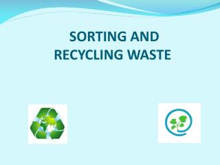 sorting and recycling waste