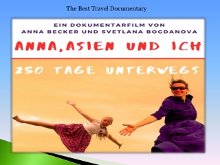 The best travel documentary