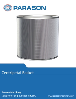 Centripetal Screen Basket Pulping Equipment [Paper & Pulp Industry]