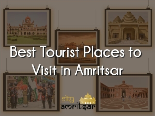 Top Tourist Places to Visit in Amritsar