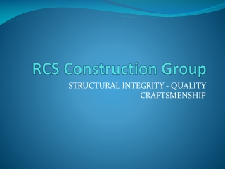 RCS CONSTRUCTION GROUP