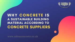 Why Concrete Is A Sustainable Building Material According To Experts Suppliers