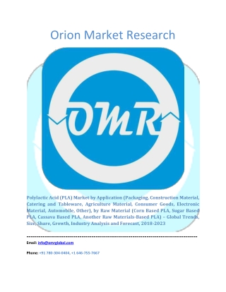 Polylactic Acid (PLA) Market Segmentation, Forecast, Market Analysis, Global Industry Size and Share to 2023