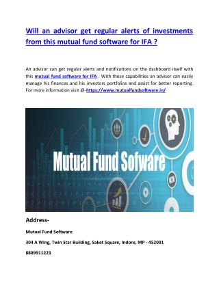 Will an advisor get regular alerts of investments from this mutual fund software for IFA ?