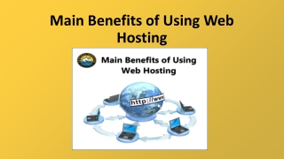 Main Benefits of Using Web Hosting