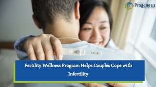 Fertility Wellness Program Helps Couples Cope with Infertility