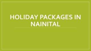 Best Holiday Packages In Nainital