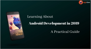 Learning About Android Development in 2019 – A Practical Guide