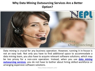 Why Data Mining Outsourcing Services Are a Better Option?