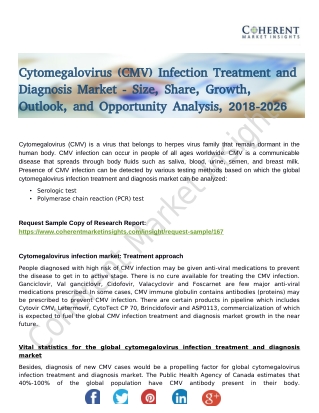 Cytomegalovirus Infection Treatment and Diagnosis Market show significant growth To 2026