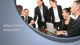 What is Talent Acquisition?