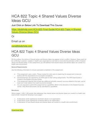 HCA 822 Topic 4 Shared Values Diverse Ideas GCU