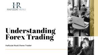 Hafizzat Rusli: Real Trading Expert