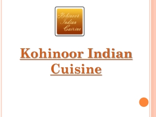 25% Off -Kohinoor Indian Cuisine-Clayfield - Order Food Online