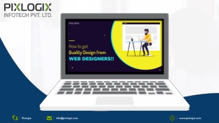 How to Get a Quality Design of Your Website from Web Designers!!