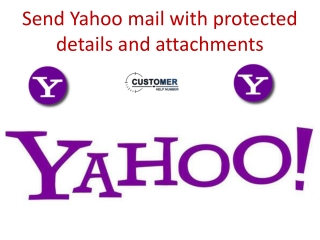 Send Yahoo mail with protected details and attachments