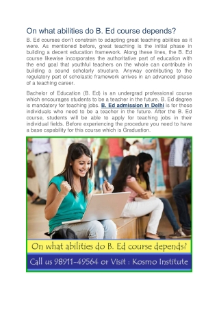 On what abilities do B. Ed course depends?